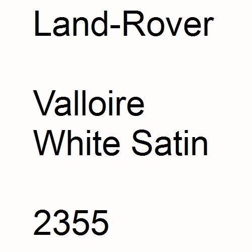 Land-Rover, Valloire White Satin, 2355.